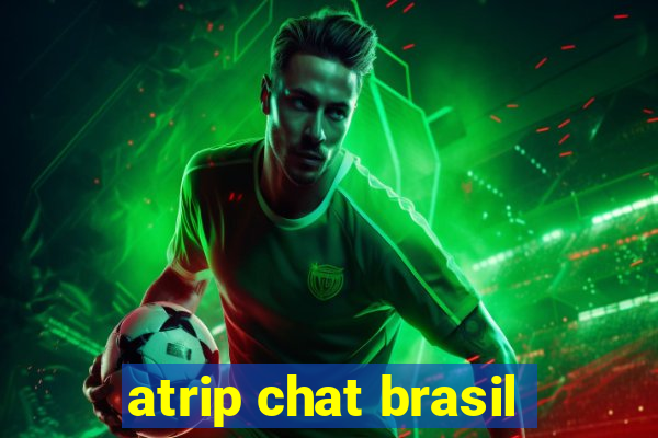 atrip chat brasil